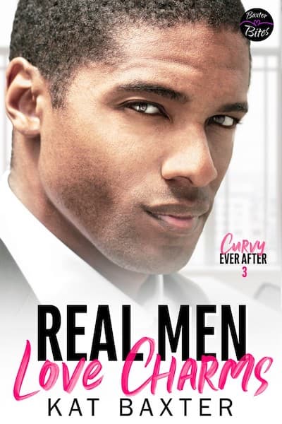 Book cover for Book Cover: Real Men Love Charms by Kat Baxter