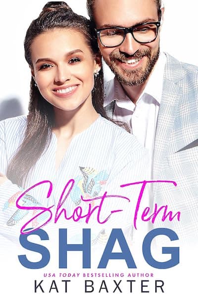 Book cover for Book Cover: Short Term Shag by Kat Baxter