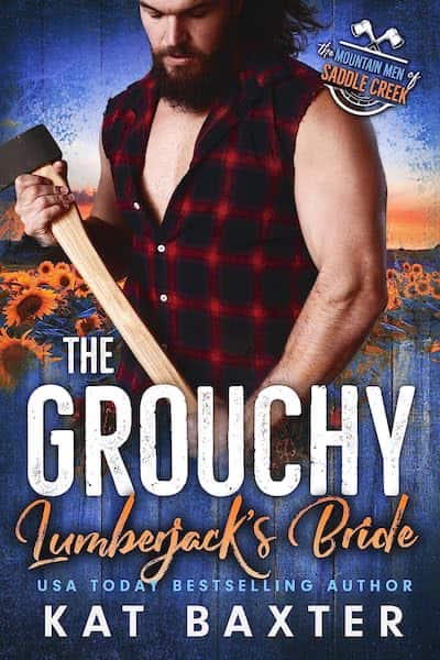 Book cover for Book Cover: The Grouchy Lumberjack's Bride by Kat Baxter